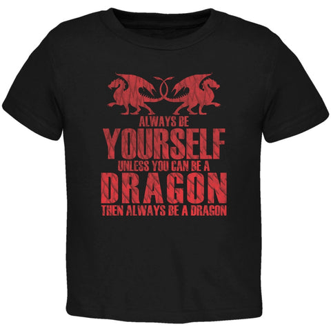 Always Be Yourself Dragon Black Toddler T-Shirt