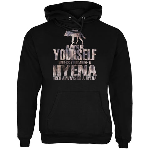 Always be Yourself Hyena Black Adult Hoodie