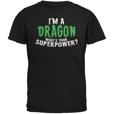 I'm A Dragon What's Your Superpower Black Adult T-Shirt