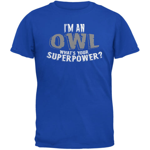 I'm An Owl What's Your Superpower Royal Adult T-Shirt
