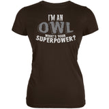 I'm An Owl What's Your Superpower Royal Juniors Soft T-Shirt