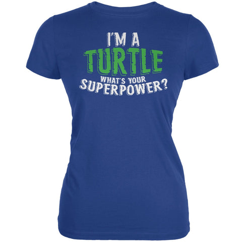 I'm A Turtle What's Your Superpower Royal Juniors Soft T-Shirt