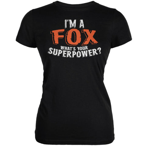 I'm A Fox What's Your Superpower Black Juniors Soft T-Shirt