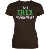 I'm A T-Rex What's Your Superpower Royal Juniors Soft T-Shirt