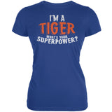 I'm A Tiger What's Your Superpower Royal Juniors Soft T-Shirt