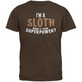 I'm A Sloth What's Your Superpower Black Adult T-Shirt