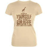 Always Be Yourself Giraffe Army Juniors Soft T-Shirt