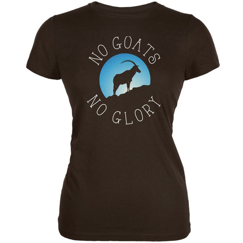 No Guts Goats No Glory Brown Juniors Soft T-Shirt