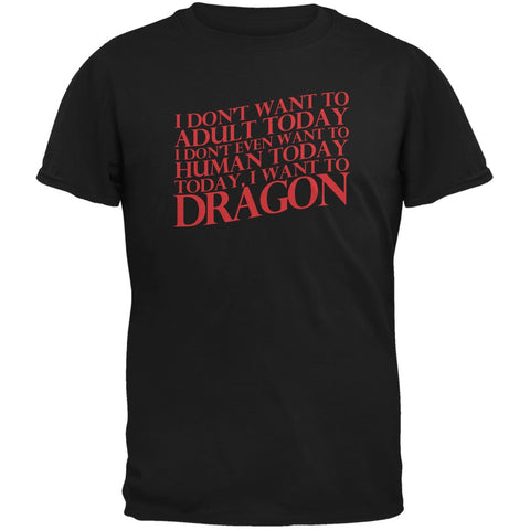 Don't Adult Today Just Dragon Black Youth T-Shirt