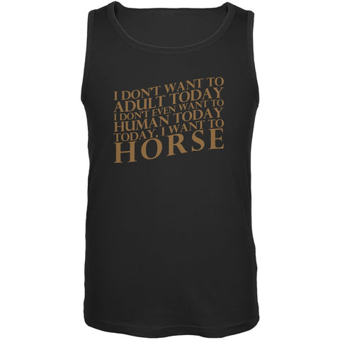 Don't Adult Today Just Horse Black Adult Tank Top