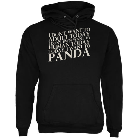 Don't Adult Today Just Panda Black Adult Hoodie