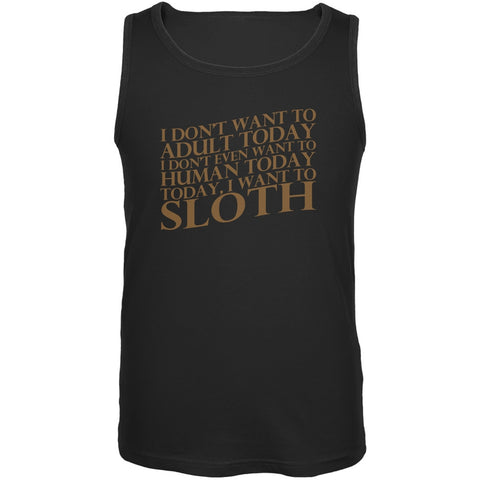 Don't Adult Today Just Sloth Black Adult Tank Top