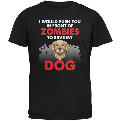 I Would Push You Zombies Dog Black Adult T-Shirt