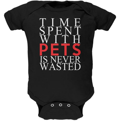 Time Spent With Pets Never Wasted Black Soft Baby One Piece