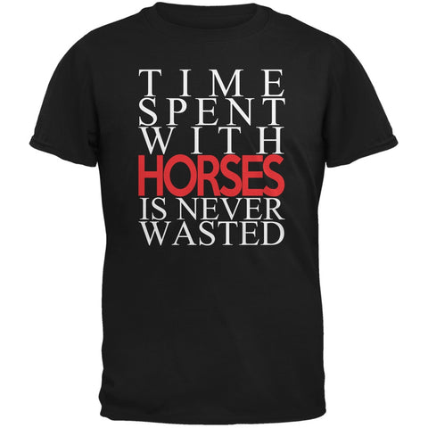 Time Spent With Horses Never Wasted Black Adult T-Shirt