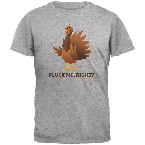 Turkey Pluck Me, Right? Heather Grey Adult T-Shirt