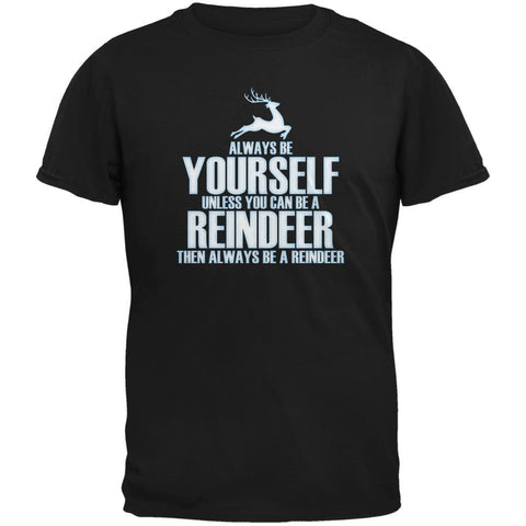 Christmas Always Be Yourself Reindeer Black Adult T-Shirt