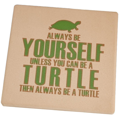 Always Be Yourself Turtle Square Sandstone Coaster