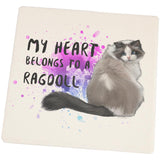 My Heart Belongs Ragdoll Cat Set of 4 Square Sandstone Coasters