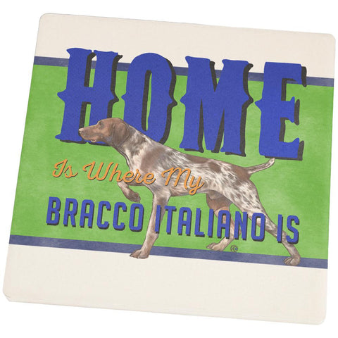 Home is Where My Bracco Italiano Is Set of 4 Square Sandstone Coasters