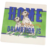 Home is Where My Dalmatian Is Square Sandstone Coaster