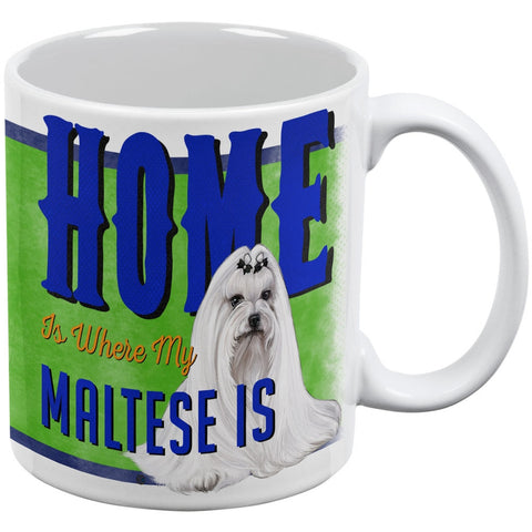 Home is Where My Maltese Is White All Over Coffee Mug