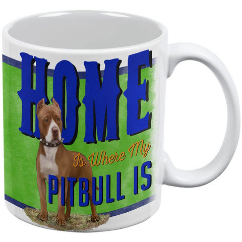 Home is Where My Pitbull Is White All Over Coffee Mug