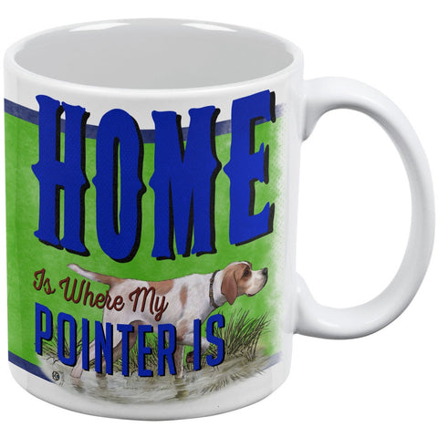 Home is Where My Pointer Is White All Over Coffee Mug