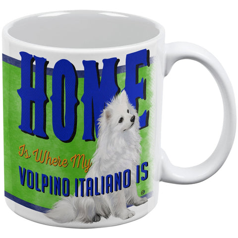 Home is Where My Volpino Italiano Is White All Over Coffee Mug