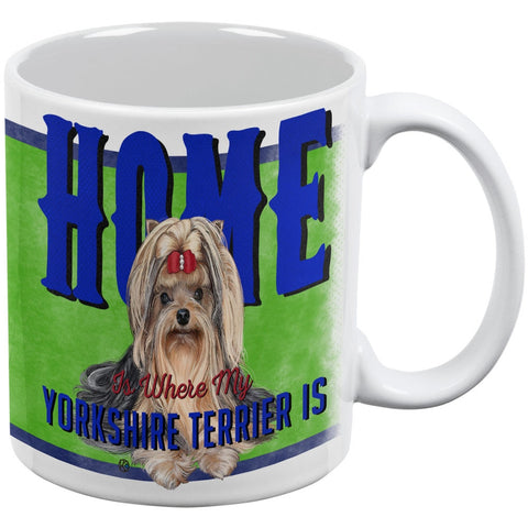 Home is Where My Yorkshire Terrier Is White All Over Coffee Mug