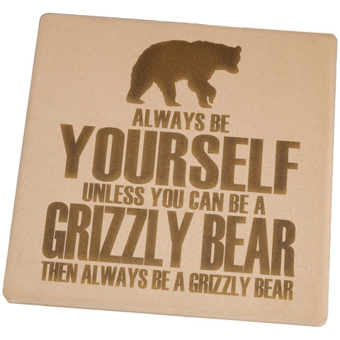 Always Be Yourself Bear Set of 4 Square Sandstone Coasters
