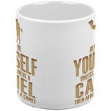 Always be Yourself Camel White All Over Coffee Mug Set Of 2