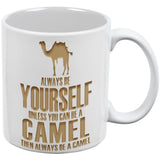 Always be Yourself Camel White All Over Coffee Mug Set Of 2