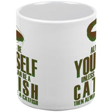 Always be Yourself Catfish White All Over Coffee Mug Set Of 2