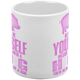 Always Be Yourself Hog White All Over Coffee Mug