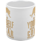 Always Be Yourself Cougar White All Over Coffee Mug