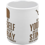 Always Be Yourself Stingray White All Over Coffee Mug Set of 2