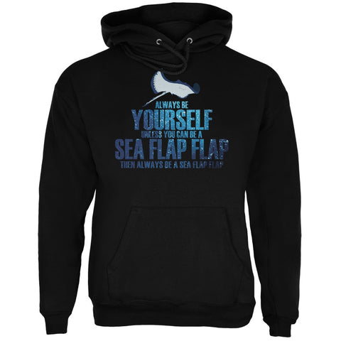Always Be Yourself Sea Flap Flap Black Adult Hoodie