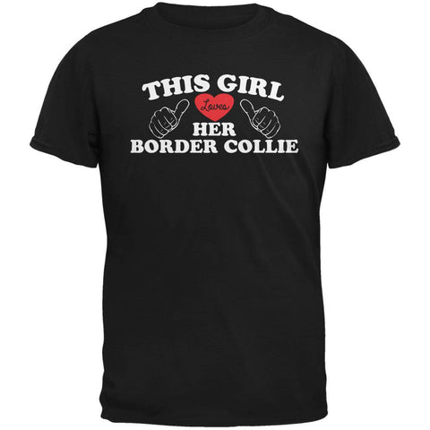 Valentines This Girl Loves Her Border Collie Black Adult T-Shirt