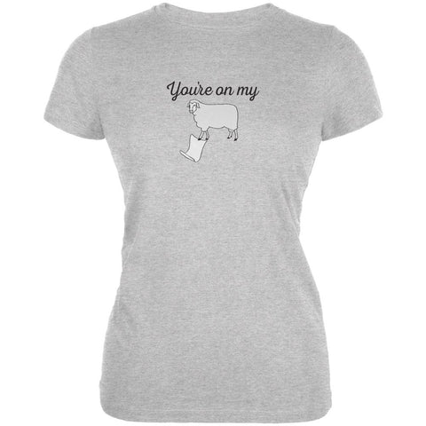 You're on My Sheep List Heather Grey Juniors Soft T-Shirt