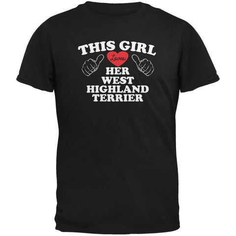 Valentines This Girl Loves Her West Highland Black Adult T-Shirt