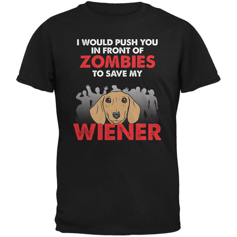 I Would Push You Zombies Weiner Black Adult T-Shirt