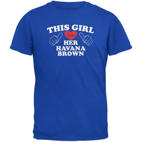 Valentines This Girl Loves Her Havana Brown Royal Adult T-Shirt