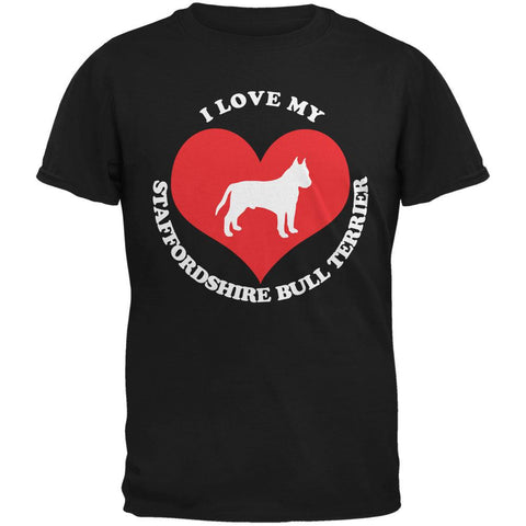 Valentines I Love My Staffordshire Bull Terrier Black Adult T-Shirt