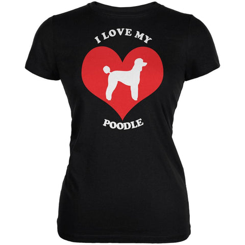 Valentines I Love My Poodle Black Juniors Soft T-Shirt