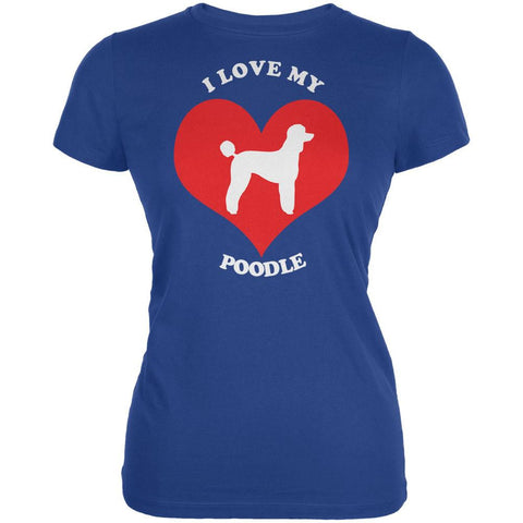 Valentines I Love My Poodle Royal Juniors Soft T-Shirt