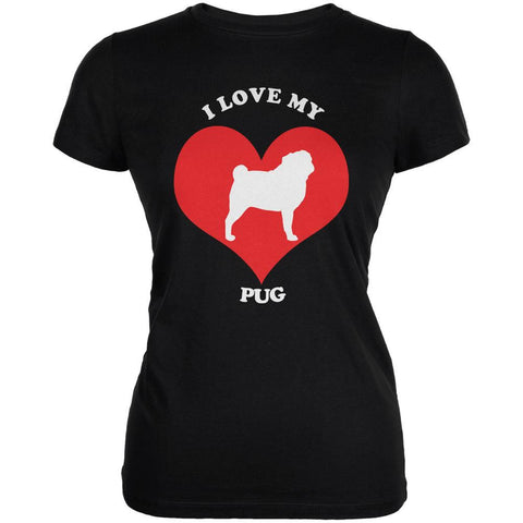 Valentines I Love My Pug Black Juniors Soft T-Shirt