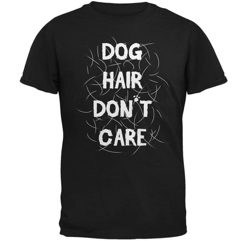 Dog Hair Don't Care Black Adult T-Shirt